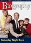 Biography: Saturday Night Live