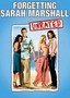 Forgetting Sarah Marshall Forgetting Sarah Marshall
