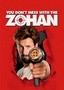 You Don't Mess with the Zohan