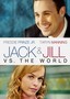 Jack and Jill vs. the World