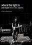 Where the Light Is: John Mayer Live in Los Angeles