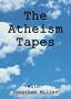 The Atheism Tapes