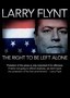 Larry Flynt: The Right to Be Left Alone