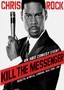 Chris Rock: Kill the Messenger