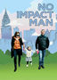 No Impact Man: The Documentary