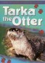 Tarka the Otter