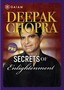 Deepak Chopra: Secrets of Enlightenment