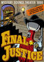 Mystery Science Theater 3000: Final Justice