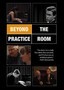 Beyond the Practice Room