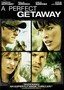 A Perfect Getaway