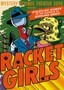 Mystery Science Theater 3000: Racket Girls