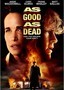 As Good as Dead