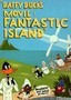 Daffy Duck's Movie: Fantastic Island