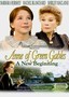 Anne of Green Gables: A New Beginning