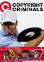 Copyright Criminals