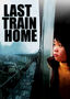 Last Train Home