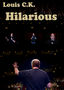 Louis C.K.: Hilarious