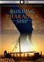 Building Pharaoh's Ship: Nova