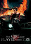 The Girl Who Played with Fire