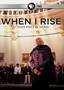 When I Rise
