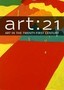 Art 21: Art in the Twenty-First Century