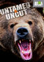 Untamed & Uncut