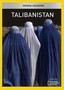 National Geographic: Talibanistan