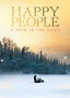 Happy People: A Year in the Taiga