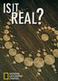 Is It Real?