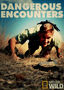 Dangerous Encounters with Brady Barr