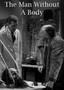 The Man Without a Body