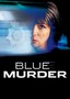 Blue Murder