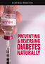 Preventing and Reversing Diabetes Naturally