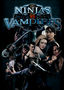 Ninjas vs. Vampires