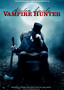 Abraham Lincoln: Vampire Hunter