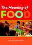 The Meaning of Food
