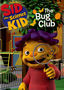 Sid the Science Kid: The Bug Club