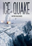 Ice Quake