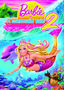 Barbie: A Mermaid Tale 2